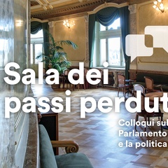 Sala dei passi perduti: Colloqui sul Parlamento e la politica